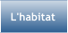 L'habitat
